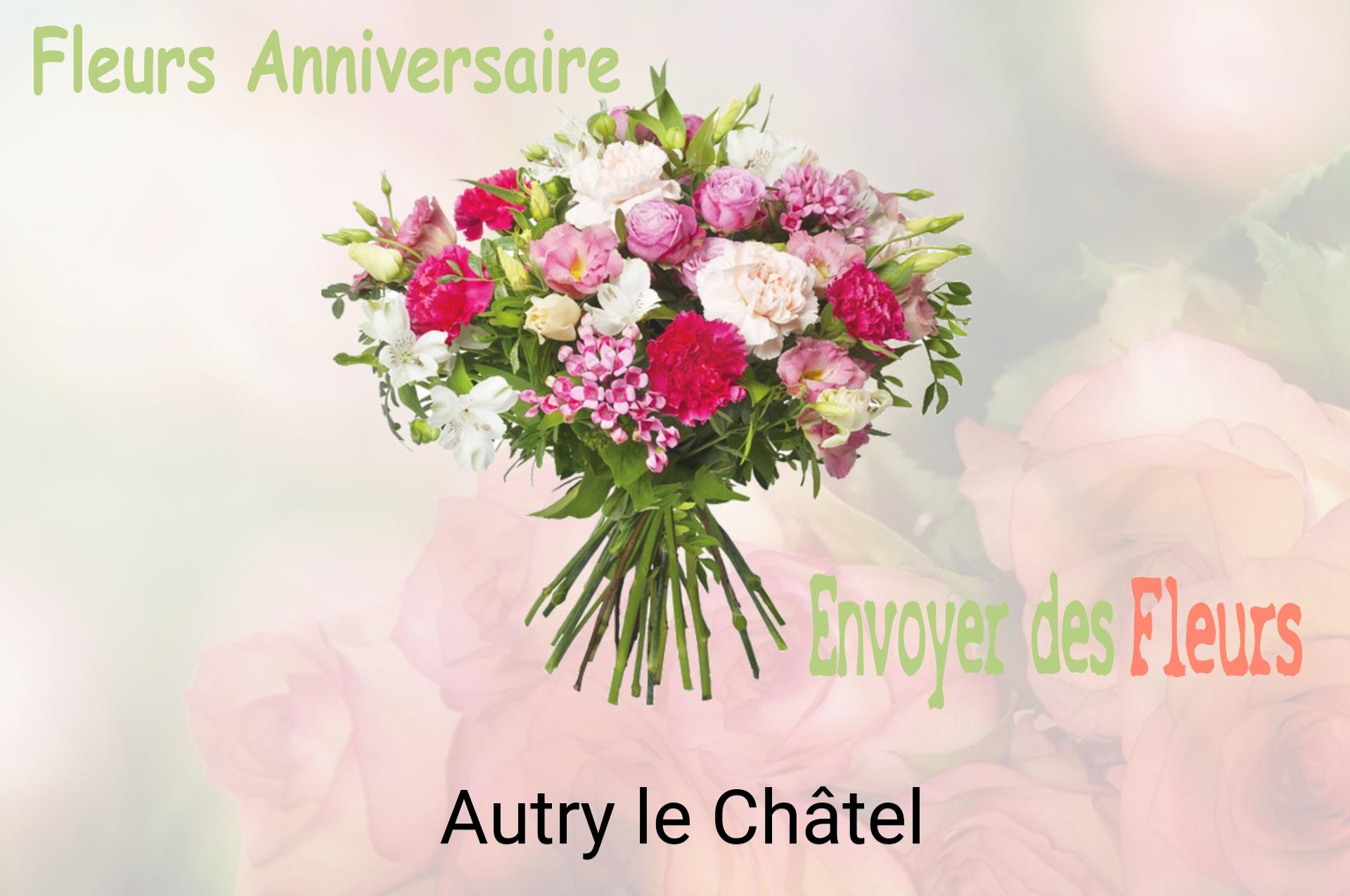 Bouquet de fleurs d’anniversaire livré à Autry-le-Châtel